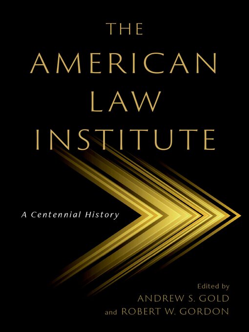 Title details for The American Law Institute by Andrew S. Gold - Available